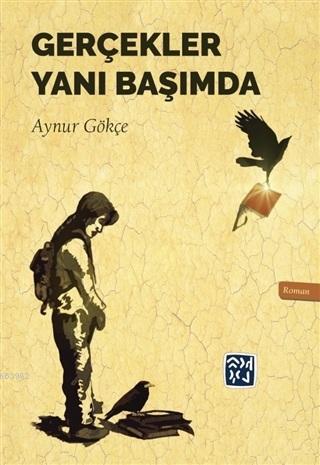 Gerçekler Yanı Başımda Aynur Gökçe