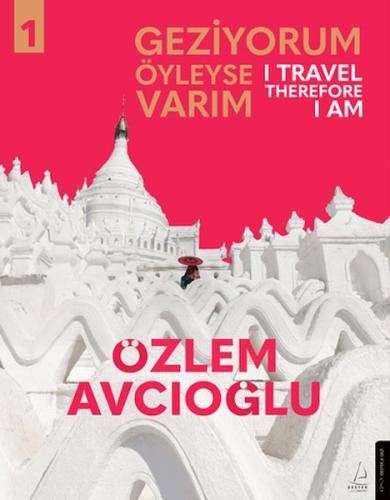 Geziyorum Öyleyse Varım Özlem Avcıoğlu