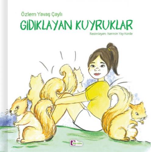 Gıdıklayan Kuyruklar Özlem Yavaş Çaylı