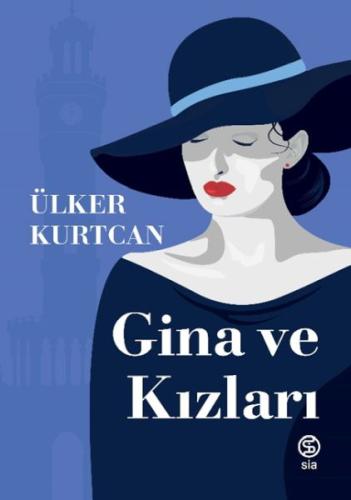 Gina ve Kızları Ülker Kurtcan