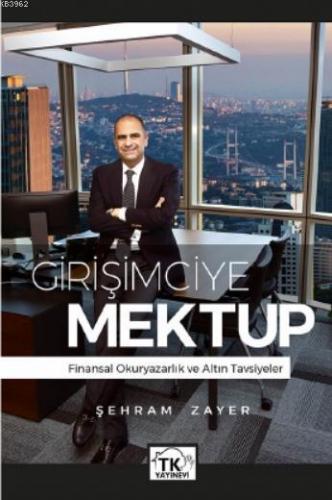 Girişimciye Mektup Şehram Zayer