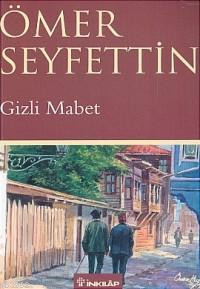 Gizli Mabed Ömer Seyfettin