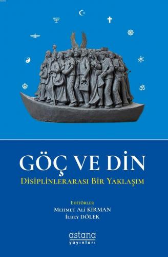 Göç ve Din Mehmet Ali Kirman