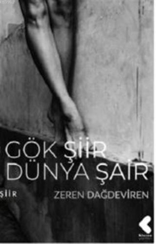 Gök Şiir Dünya Şair Zeren Dağdeviren