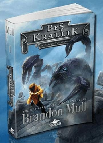 Gökyüzü Akıncıları: Beş Krallık Serisi 1 Brandon Mull