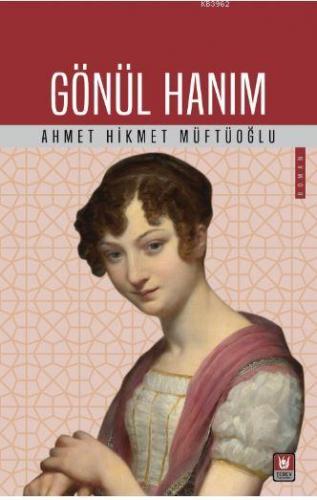 Gönül Hanım Ahmet Hikmet Müftüoğlu