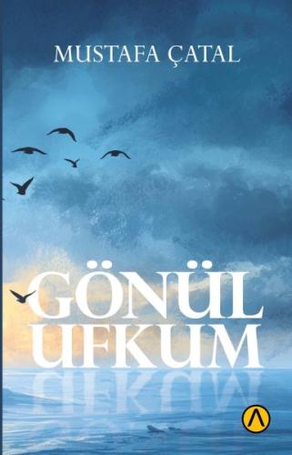 Gönül Ufkum Mustafa Çatal