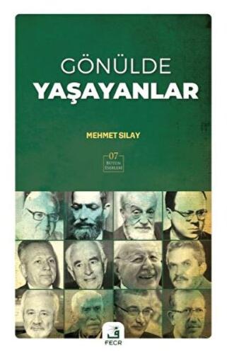 Gönülde Yaşayanlar Mehmet Sılay