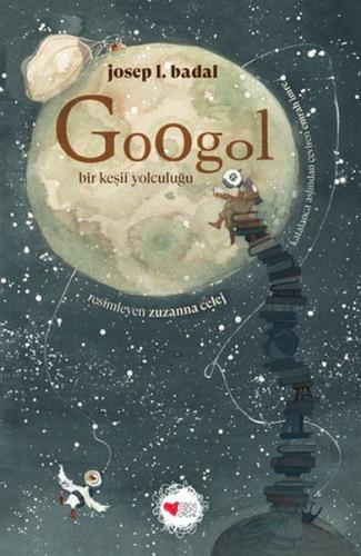 Googol - Bir Keşif Yolculuğu Josep Lluís Badal