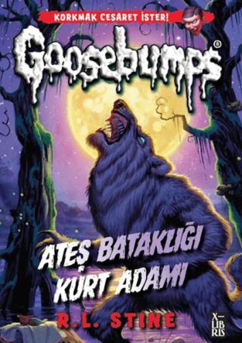 Goosebumps 3 Ateş Bataklığı Kurt Adamı R.L.Stine