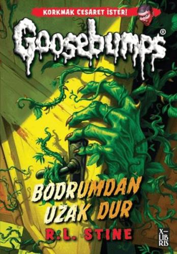 Goosebumps 4 -Bodrumdan Uzak Dur R. L. Stine