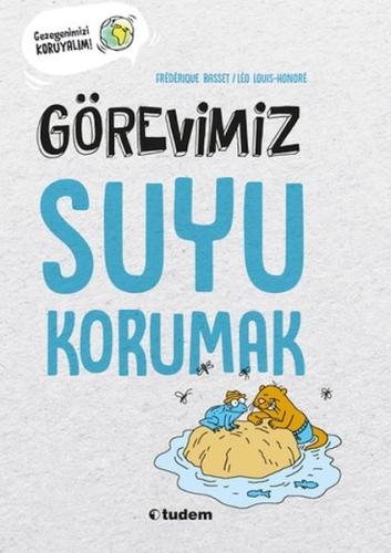 Görevimiz Suyu Korumak Frédérique Basset