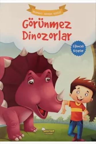 Görünmez Dinozorlar - Okumayı Sevdim Dizisi Kolektif