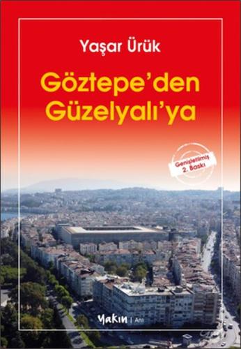 Göztepe’den Güzelyalı’ya Yaşar Ürük