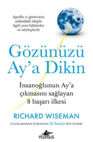 Gözünüzü Ay’a Dikin: İnsanoğlunun Ay’a Çıkmasını Sağlayan 8 Başarı İlk