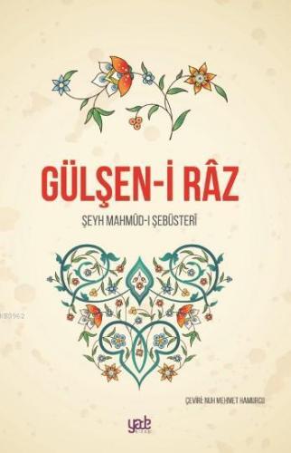 Gülşeni Raz Şeyh Mahmud-ı Şebüsteri