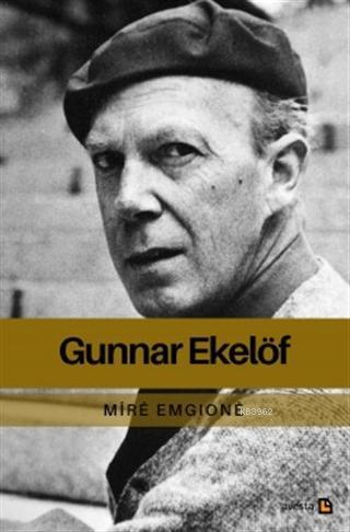 Gunnar Ekelöf Mire Emgione