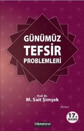 Günümüz Tefsir Problemleri M. Sait Şimşek