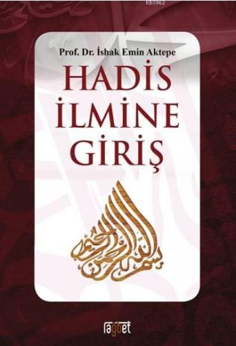 Hadis İlmine Giriş İshak Emin Aktepe