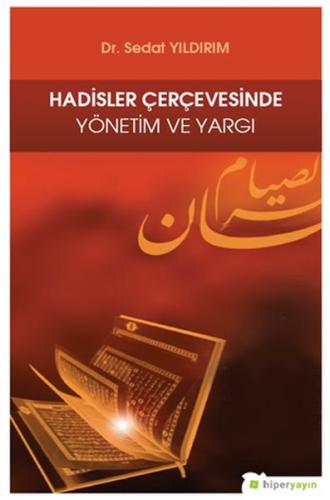 Hadisler Çerçevesinde Yönetim ve Yargı Sedat Yıldırım