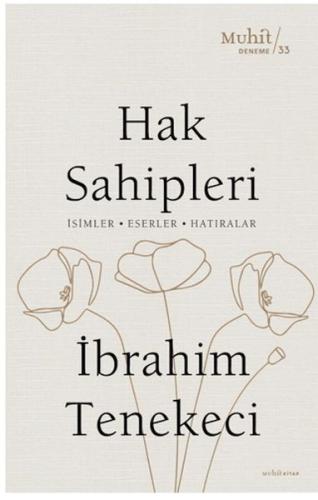 Hak Sahipleri İbrahim Tenekeci