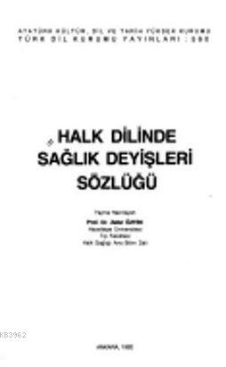 Halk Dilinde Sağlık Deyişleri Sözlüğü Zafer Öztek