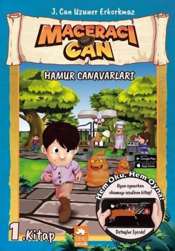 Hamur Canavarları - Maceracı Can J. Can Uzuner