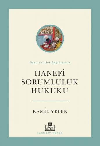 Hanefi Sorumluluk Hukuku Kamil Yelek