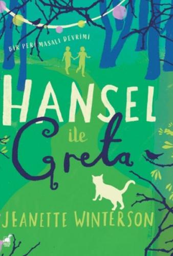 Hansel İle Greta Jeanette Winterson