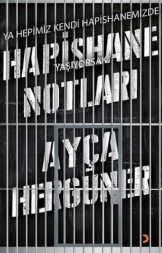 Hapishane Notları Ayça Hergüner