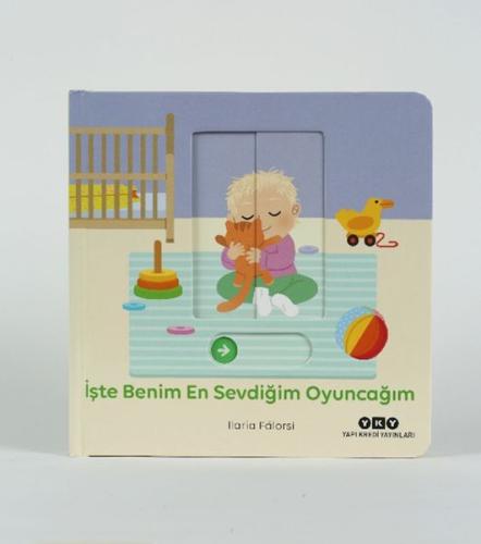 Hareketli Büyüyorum Serisi 4 – İşte Benim En Sevdiğim Oyuncağım Ilaria