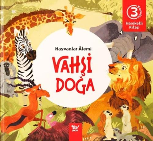 Hareketli Kitap 3d Hayvanlar Alemi Vahşi Doğa Kolektif