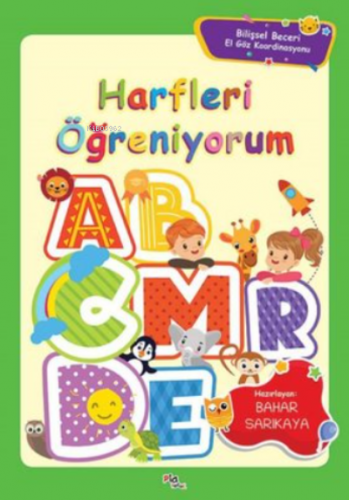 Harfleri Öğreniyorum - Bilişsel Beceri El Göz Koordinasyonu Kolektif