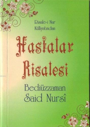 Hastalar Risalesi Kod 0065 Bediüzzaman Said Nursi