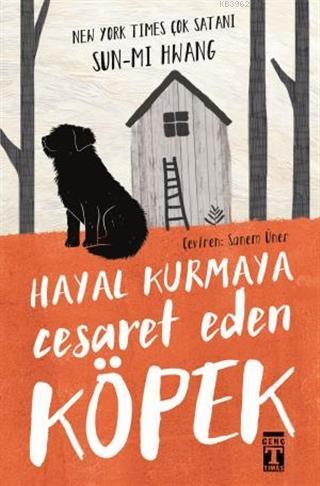 Hayal Kurmaya Cesaret Eden Köpek Sun-mi Hwang