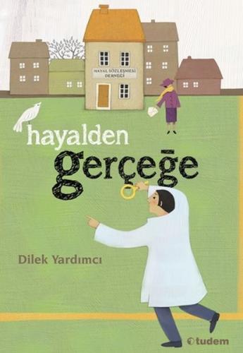 Hayalden Gerçeğe Dilek Yardımcı