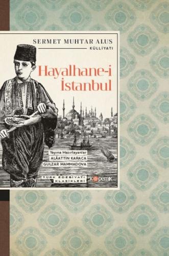 Hayalhane-i İstanbul Sermet Muhtar Alus