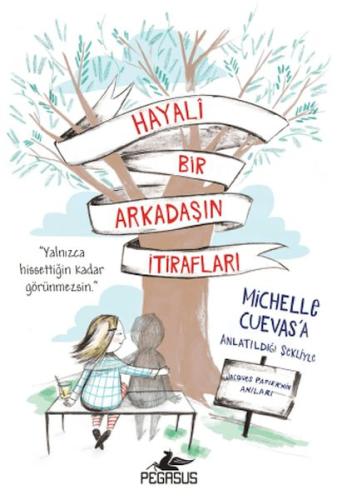 Hayali Bir Arkadaşın İtirafları Michelle Cuevas