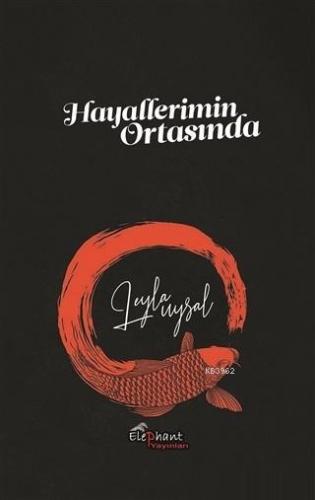 Hayallerimin Ortasında Leyla Uysal