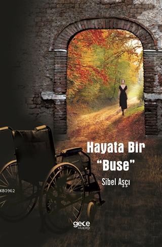 Hayata Bir Buse Sibel Aşçı