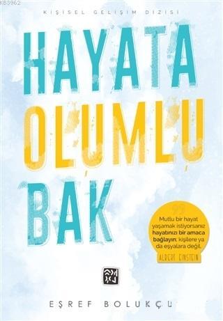 Hayata Olumlu Bak Eşref Bolukçu