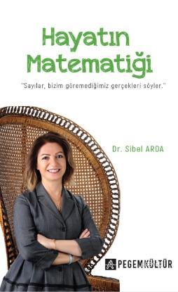 Hayatın Matematiği Sibel Arda