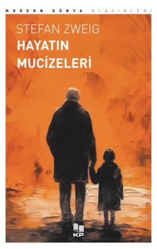 Hayatın Mucizeleri Stefan Zweig