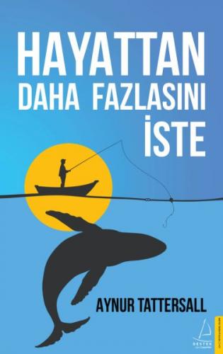 Hayattan Daha Fazlasını İste Aynur Tattersall