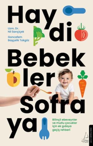 Haydi Bebekler Sofraya Uzm. Dr. Nil Sarıçiçek – Goncafem Başçelik Tokg