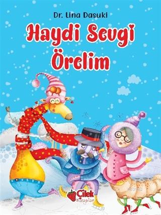 Haydi Sevgi Örelim Lina Dasuki