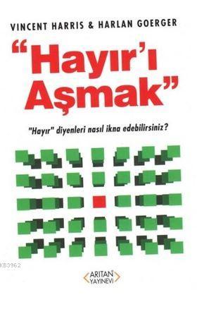 Hayır'ı Aşmak Vincent Harris