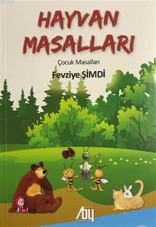 Hayvan Masalları Fevziye Şimdi