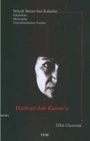 Haziran'dan Kasım'a Ülkü Uluırmak