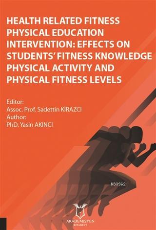 Health Related Fitness Physical Education Intervention: Effects On Stu